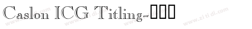 Caslon ICG Titling字体转换